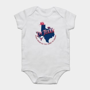 I'm Texan v1 Red Baby Bodysuit
